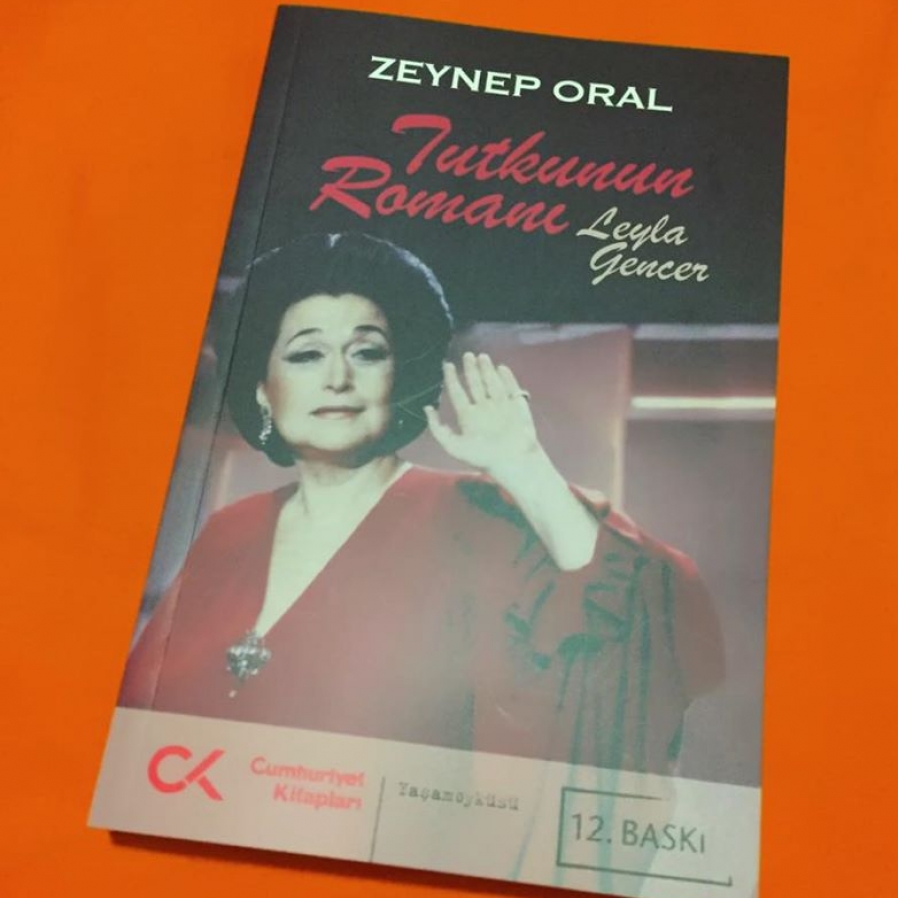 Leyla Gencer Tutkunun Romanı, Zeynep Oral