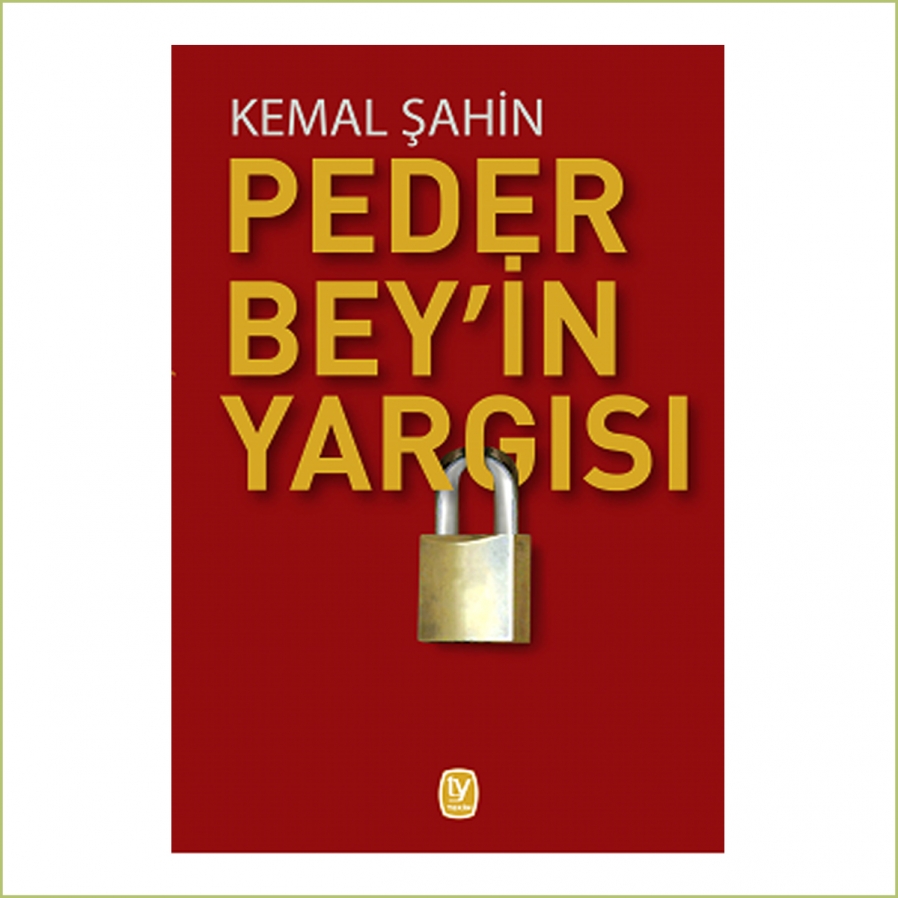 Peder Bey'in Yargısı, Kemal Şahin