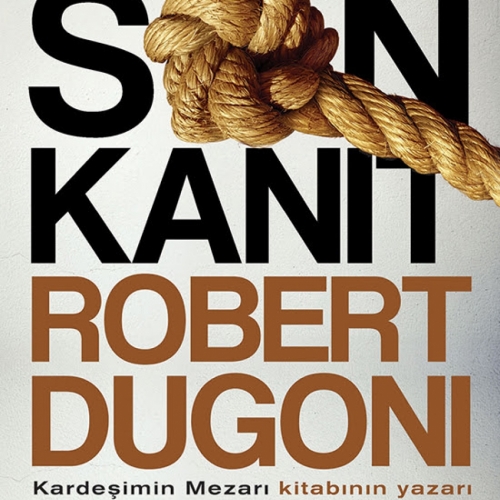 Robert Dugoni’nin yeni romanı Son Kanıt Altın Kitaplar etiketiyle raflardaki yerini aldı.